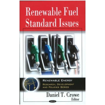 Renewable Fuel Standard Issues Daniel T. Crowe