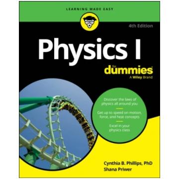 Physics I For Dummies Phillips, Cynthia (SETI Inst