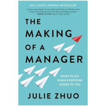 Making of a Manager: What to Do When Everyone Look