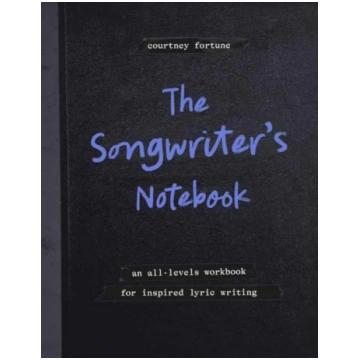 Songwriter"s Notebook Fortune, Courtney