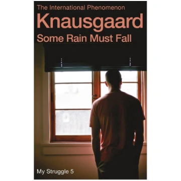 Some Rain Must Fall: My Struggle Book 5 Random Hou