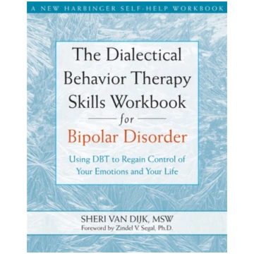 Dialectical Behavior Therapy Skills Workbook for B