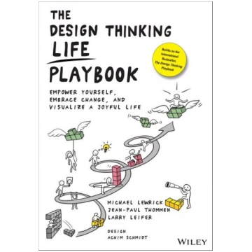 Design Thinking Life Playbook - Empower Yourself, 