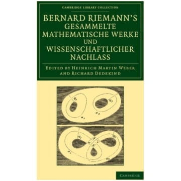 Bernard Riemann"s gesammelte mathematische Werke u