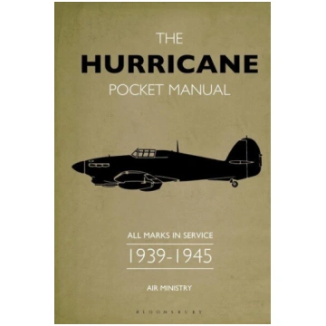 Hurricane Pocket Manual: All marks in service 1939