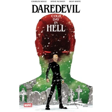 Daredevil: Cold Day In Hell Soule, Charles