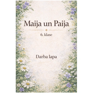 Maija un Paija darba lapa - Mācību materiāli Pamat