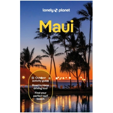Lonely Planet Maui: Plan the Trip of a Lifetime | 