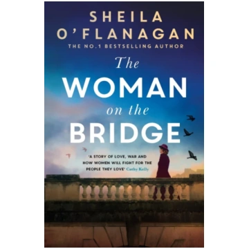 Woman on the Bridge Sheila O"Flanagan