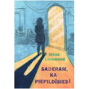 Lietots - Saderam, ka piepildīsies! - Maija Laukma
