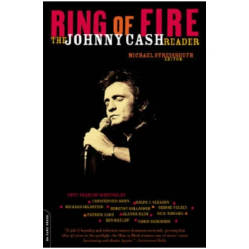 Ring of Fire: The Johnny Cash Reader Da Capo Press