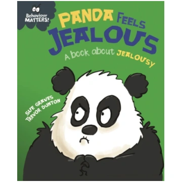Behaviour Matters: Panda Feels Jealous - A book ab