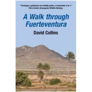Walk Through Fuerteventura David Collins