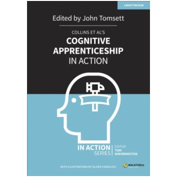 Collins et al"s Cognitive Apprenticeship in Action