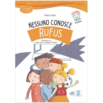Nessuno conosce Rufus (2 L, 6-8 anni)