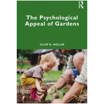 Psychological Appeal of Gardens Clive R. Hollin