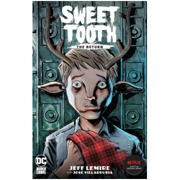 Sweet Tooth: The Return Jeff Lemire