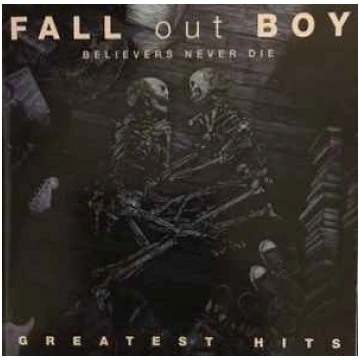 Lietots - CD Fall Out Boy - Believers Never Die - 