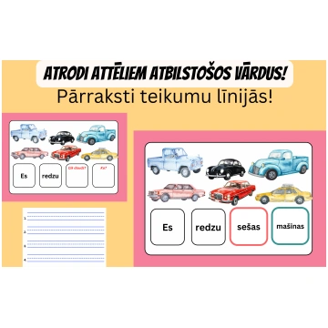Atrodi atbilstošos vārdus teikumam un pārraksti te