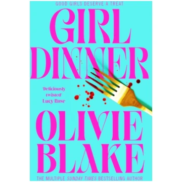 Girl Dinner Olivie Blake