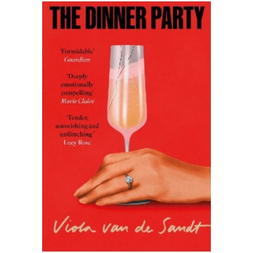 The Dinner Party: "Tender, astonishing and unflinc