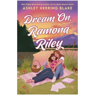 Dream On, Ramona Riley, Dream On, Ramona Riley