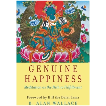 Genuine Happiness: Meditation as the Path to Fulfi