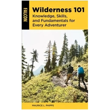 Wilderness 101: Knowledge, Skills, and Fundamental