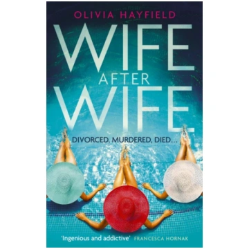 Wife After Wife, deliciously entertaining and addi