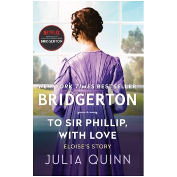 To Sir Phillip, With Love: Bridgerton Harper Colli