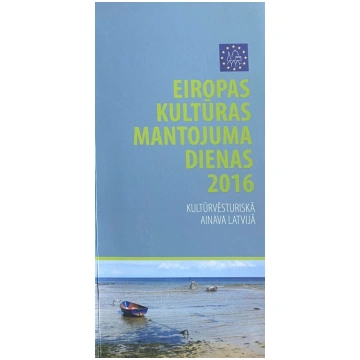 Lietots - Eiropas kultūras mantojuma dienas 2016 -