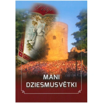 Mani dziesmu svētki
