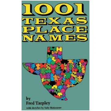 1001 Texas Place Names