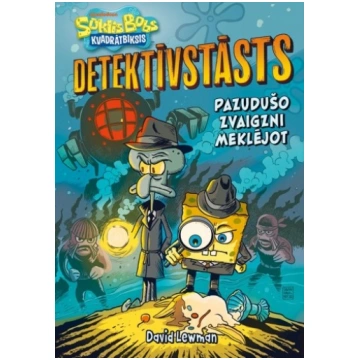 Sūklis Bobs Kvadrātbiksis. Detektīvstāsts. Pazuduš