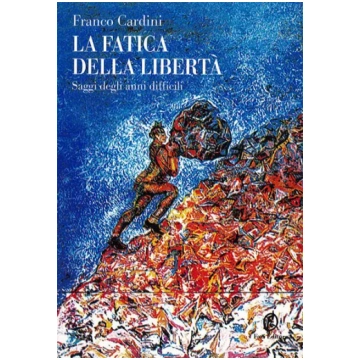 La fatica della libertà