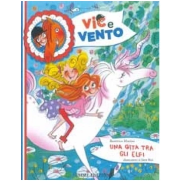 Vic e Vento - Una gita tra gli elfi