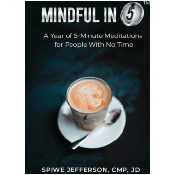 Mindful in 5 Spiwe Jefferson