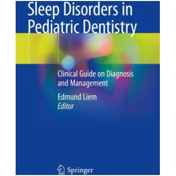Sleep Disorders in Pediatric Dentistry: Clinical G