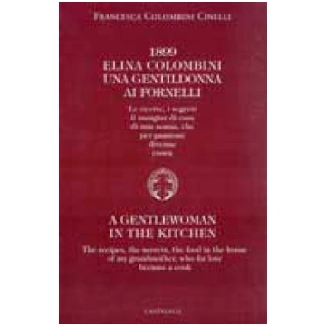 Elina Colombini una gentildonna ai fornelli