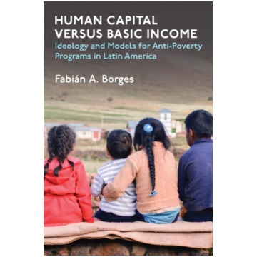 Human Capital versus Basic Income Fabian A. Borges