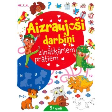 Aizraujoši darbiņi zinātkāriem prātiem ( ar sarkan