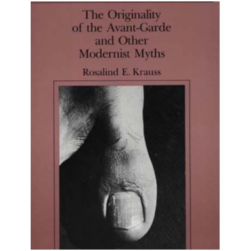 Originality of the Avant-Garde and Other Modernist