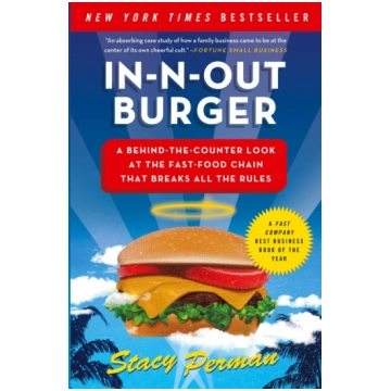 In-N-Out Burger: A Behind-The-Counter Look at the 