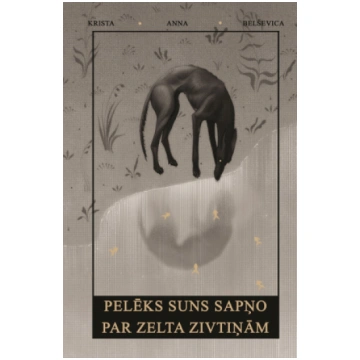 Pelēks suns sapņo par zelta zivtiņām. Stāsti par a