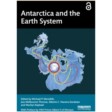 Antarctica and the Earth System Michael Meredith