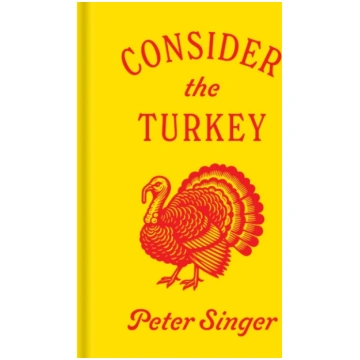 Consider the Turkey Peter Singer