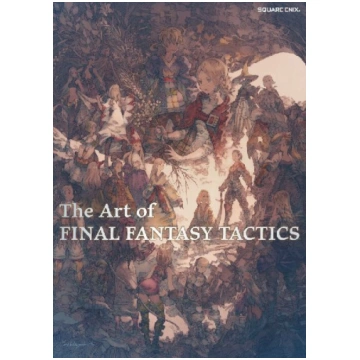 The Art of Final Fantasy Tactics Square Enix