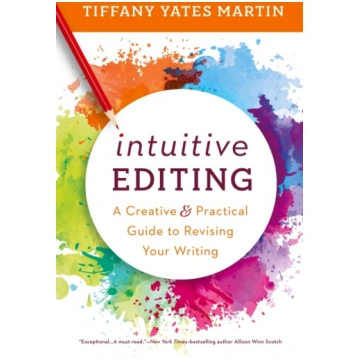 Intuitive Editing: A Creative and Practical Guide 
