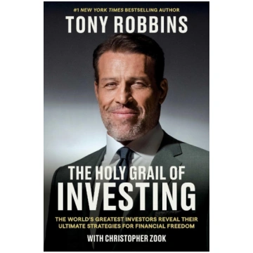 The Holy Grail of Investing: The World"s Greatest 