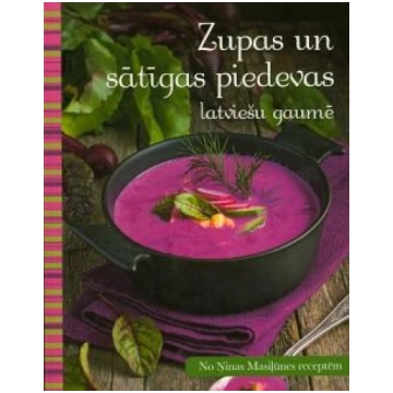 Lietots - Zupas un sātīgas piedevas - Antoņina Mas